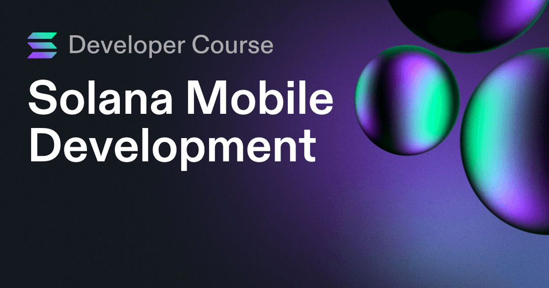 Solana Mobile Development